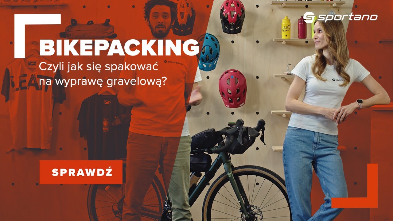 Bikepacking - czyli jak się spakować na wyprawę gravelową?
