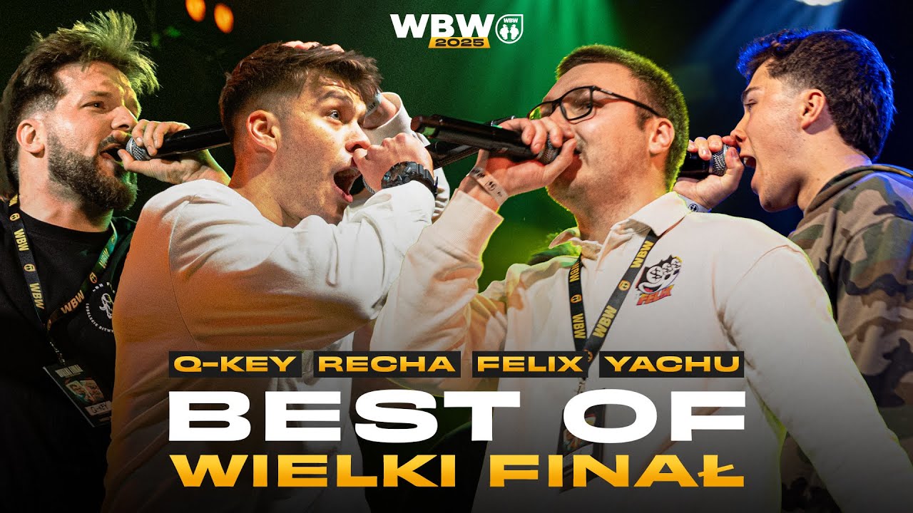 BEST OF WBW FINAŁ 2025 🎤  FELIX, RECHA, Q-KEY, YACHU, BARTEK, FURMI, BONAZINHO, PEJTI