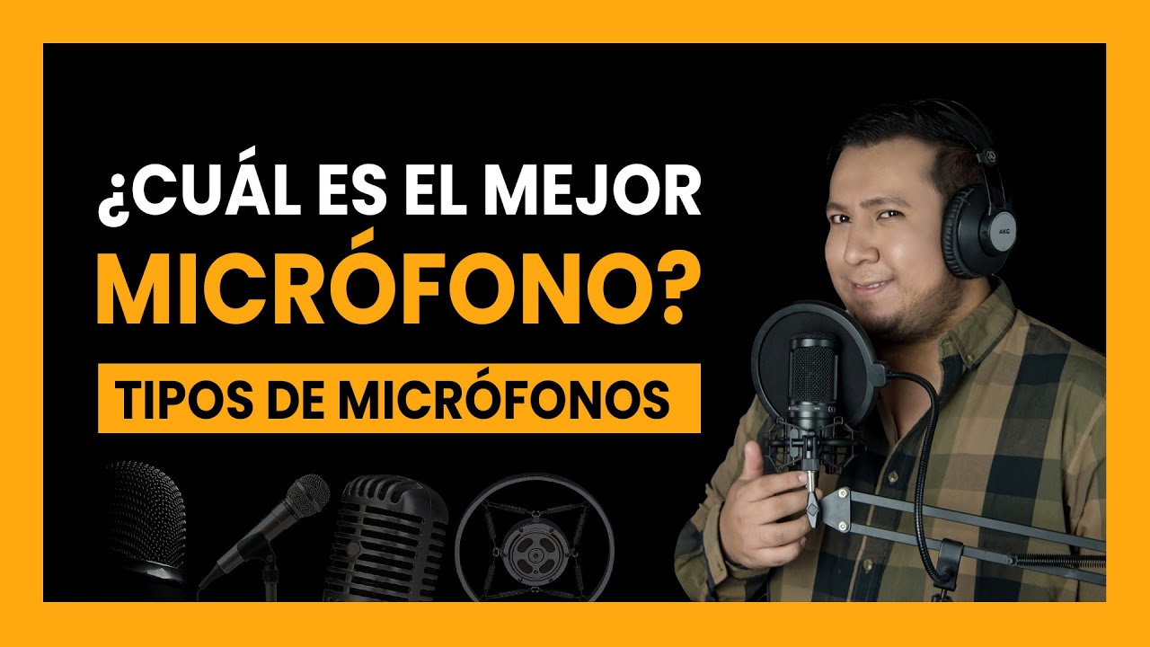 ✅ ¿Cuál es el mejor micrófono? TIPOS DE MICRÓFONOS 🎙