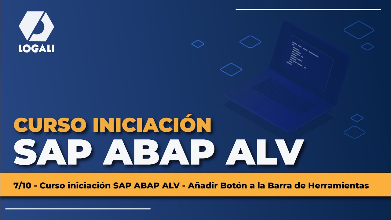 7/10 Curso iniciación SAP ABAP ALV -  Añadir Botón a la Barra de Herramientas