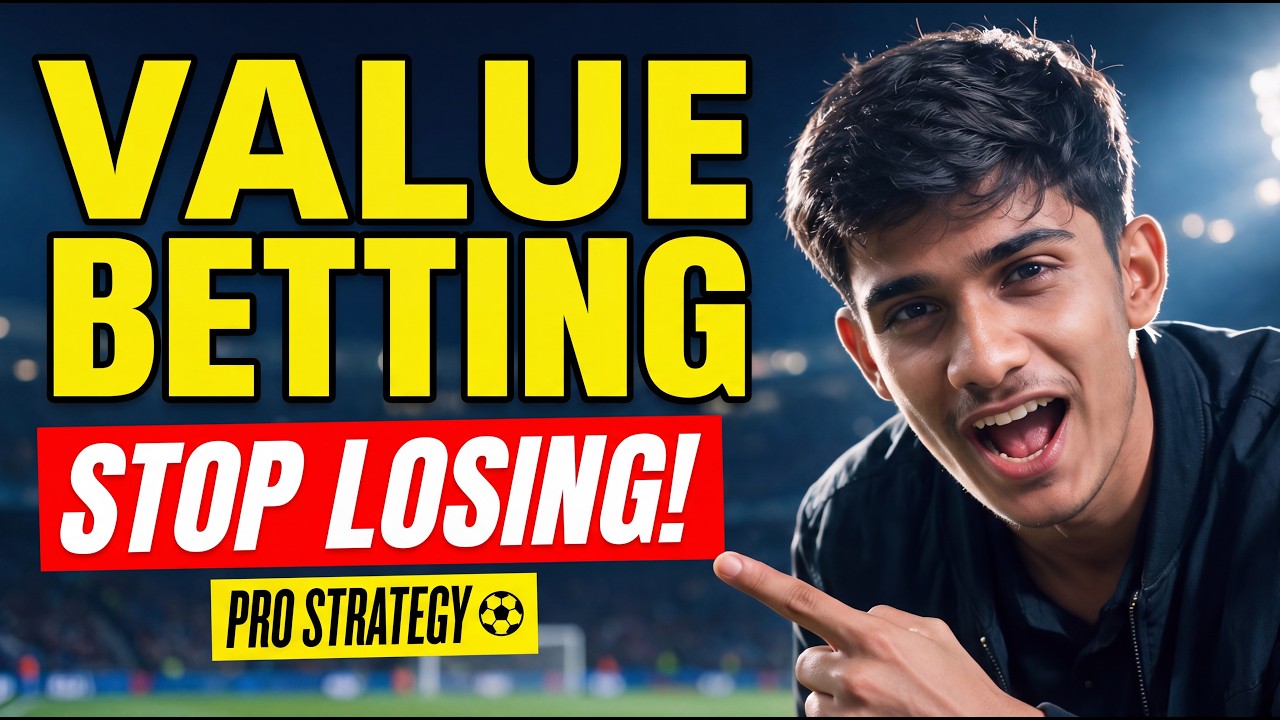 Value Betting Explained &mdash; The Only Strategy That Makes Money Long-Term (2026)