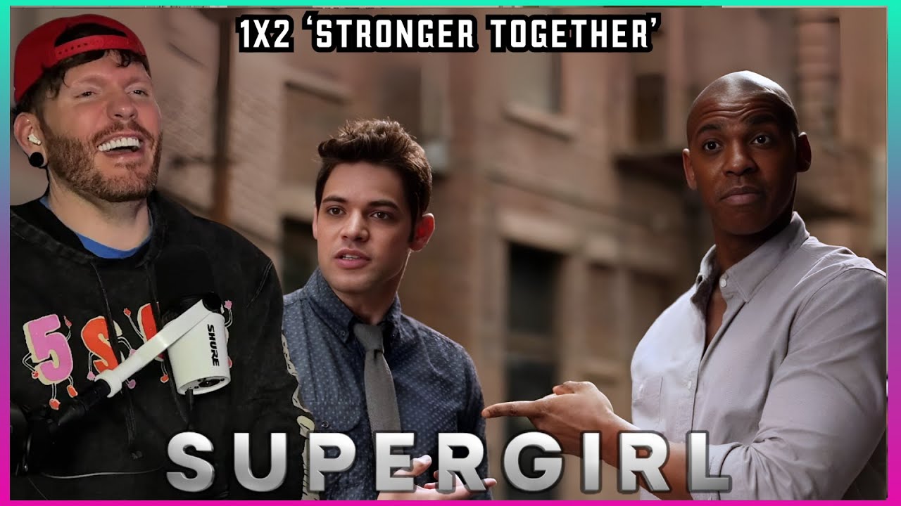 FIRST TIME WATCHING Supergirl REACTION 1x2 'Stronger Together'