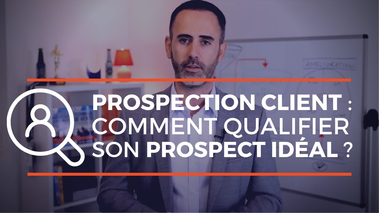 Qu'est ce qu'un prospect commercial idéal ? Comment qualifier sa prospection client ?