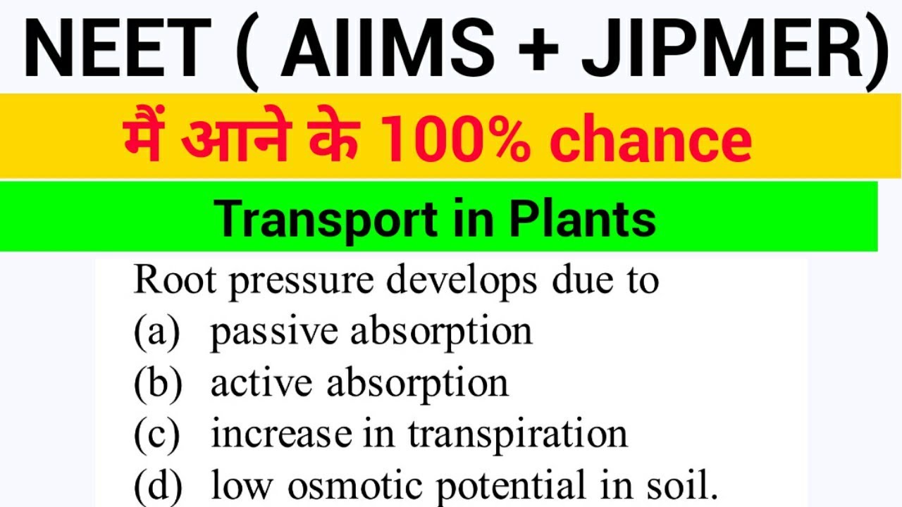 Plant Physiology - Transport in plants - 1 || very important questions for NEET