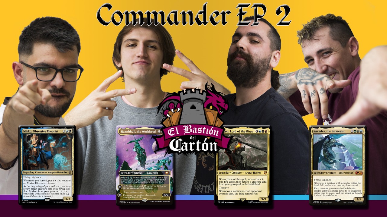 COMMANDER EDH ep 02 | Mirko VS Hearthull VS Sauron VS Arcades