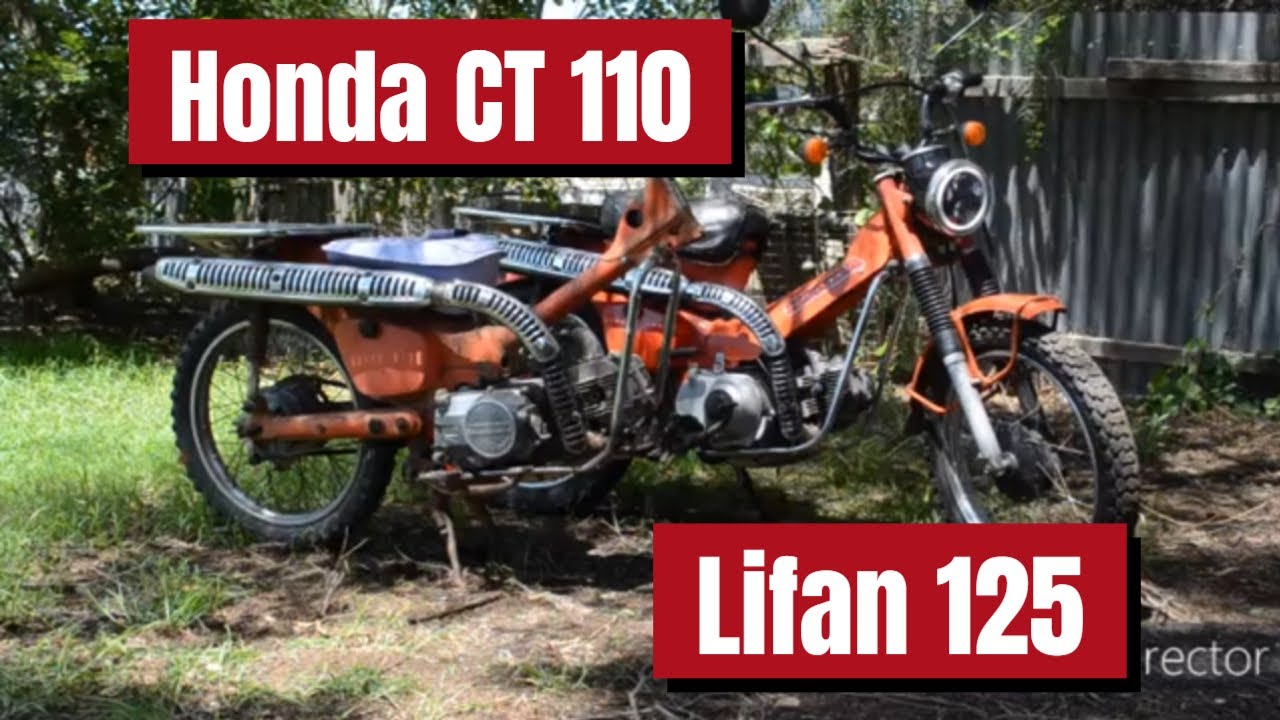 Lifan 125 в CT110 — лучший способ