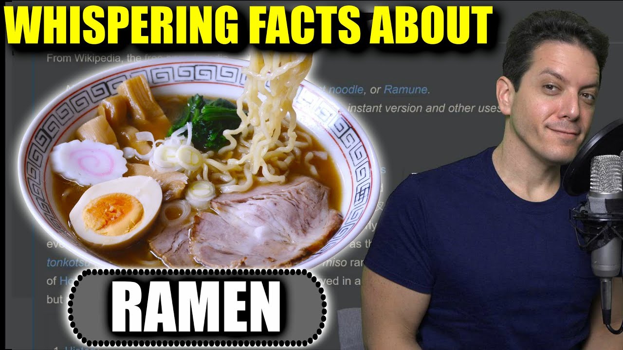 Whispering Facts about Ramen for 36 Minutes from Wikipedia (ASMR)