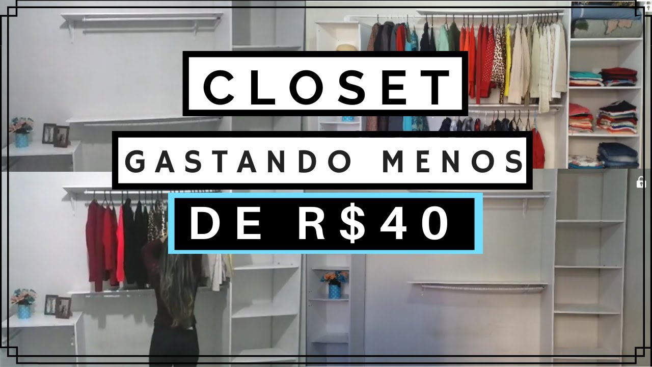 Faça você mesma / Diy : Closet gastando menos de R$40