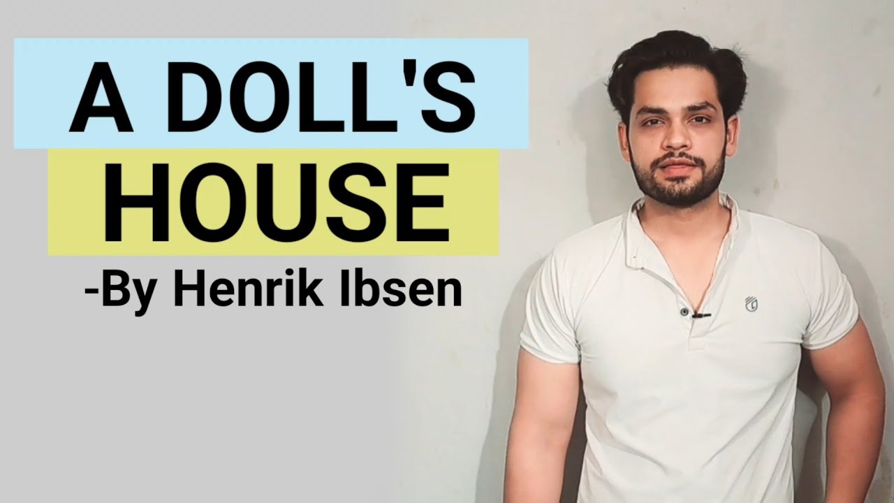 A Doll's House by Henrik Ibsen in hindi Summary and explanation