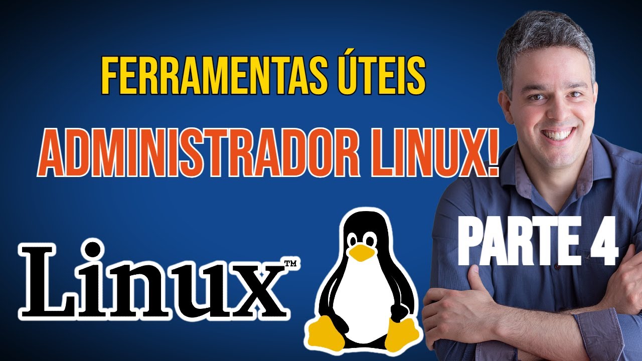 COMANDOS ÚTEIS QUE TODO ADMINISTRADOR DE SERVIDORES LINUX UTILIZA - PARTE 4