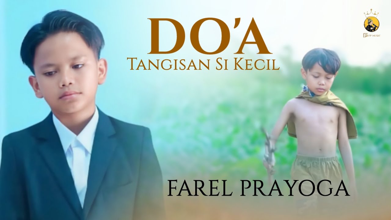 Farel Prayoga - DOA | Tangisan Si Kecil (Official Music Video FP Music)