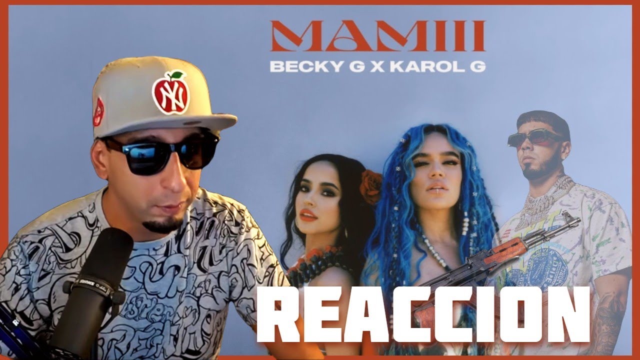 Becky G x KAROL G - MAMIII (REACCION) RIP ANUEL AA 🤣