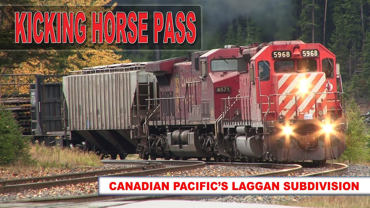 Kicking Horse Pass - Canadian Pacific's Laggan Sub