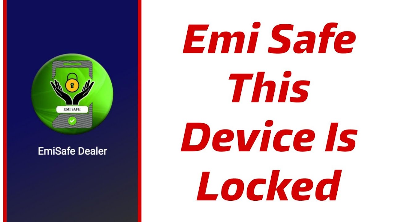 Emi Safe This Device Is Locked Problem Solve 