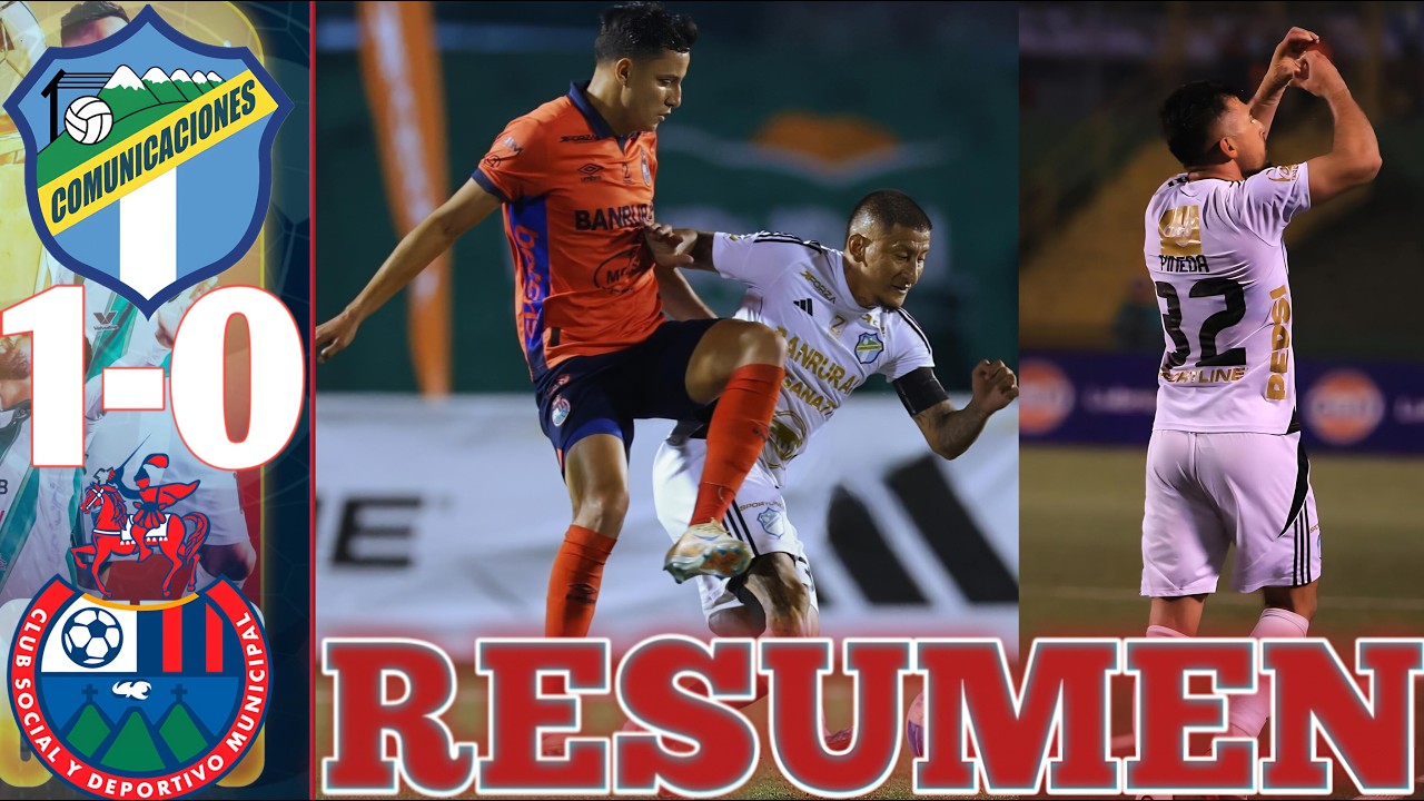 Comunicaciones vs Municipal 1-0 CLÁSICO 336 RESUMEN Y GOL JORNADA 9 TORNEO CLAUSURA 2026