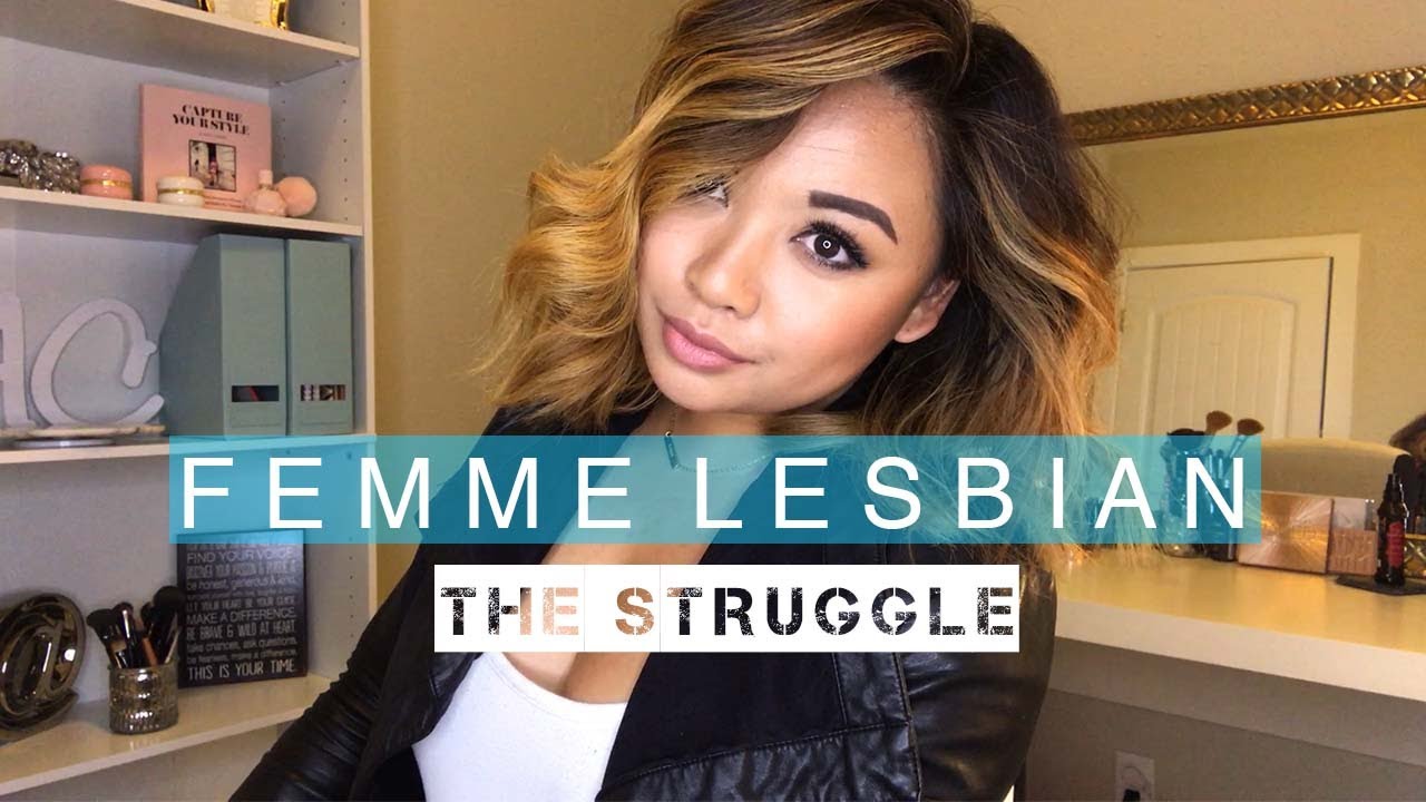 FEMME LESBIAN STRUGGLES