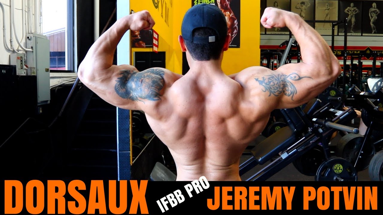 Ma Séance DORSAUX Avec IFBB Pro Jeremy Potvin