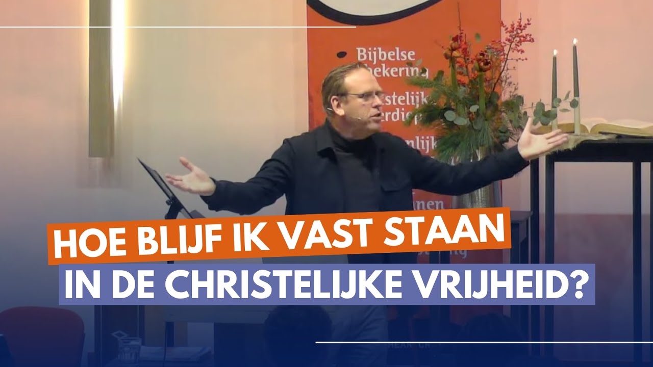 Hoe blijf ik vast staan in de christelijke vrijheid? | Arjan Baan l Jongerenconferentie ’25