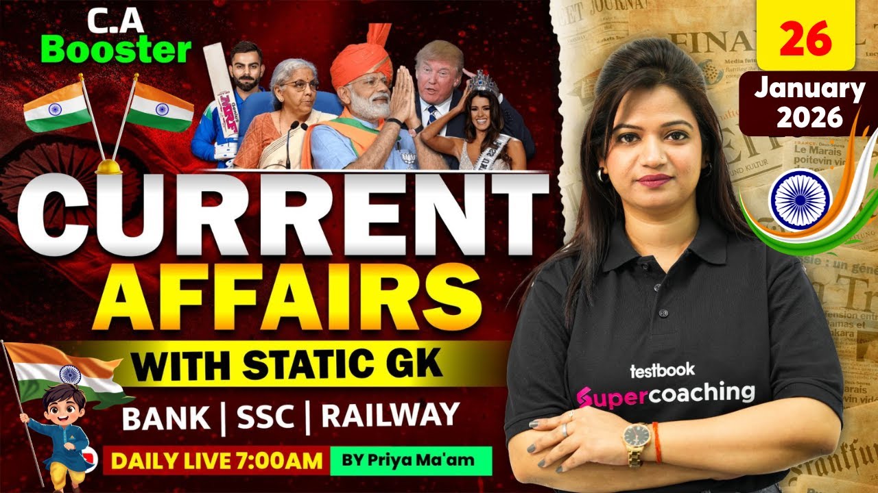 Current Affairs Today | 26 January Current Affairs 2026 | Daily Current Affairs 2026 | by Priya Mam