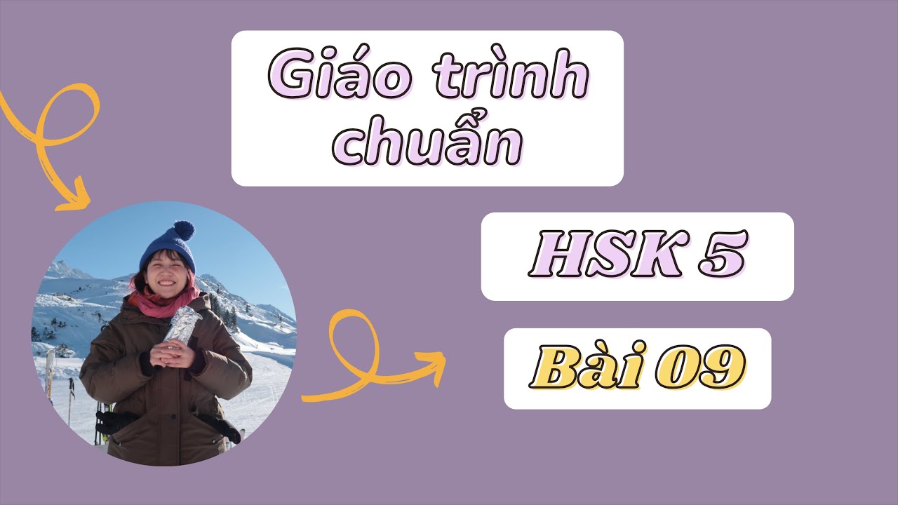 HSK5 GIÁO TRÌNH CHUẨN | Bài 9 - 别样鲁迅 | Podcast + Phân tích bài đọc