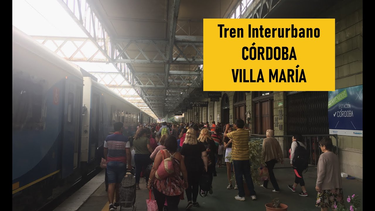 Tren Interurbano Córdoba - Villa María | Argentina Cercanías 2020 | El tren más barato del Mundo?