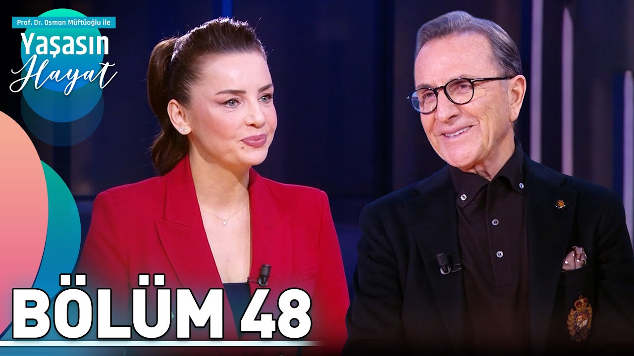2026'da Sağlığımız İçin Neler Yapmalıyız? | 48. Bölüm - Osman Müftüoğlu ile Yaşasın Hayat
