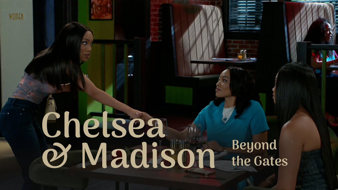 Chelsea & Madison | Beyond the Gates Part 14.Chelsea rejects Allison and stays true to Madison!