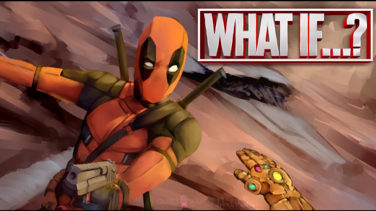 What If Deadpool Was In Avengers: Endgame?