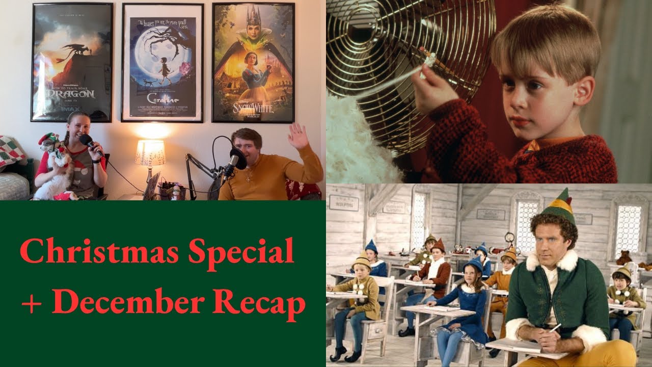 Christmas Special + December Recap