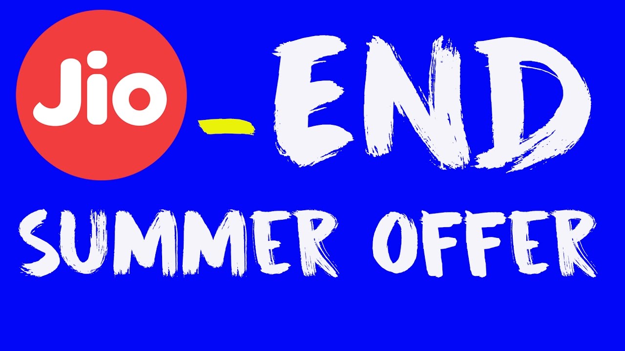 Jio Summer Surprise Offer End !!