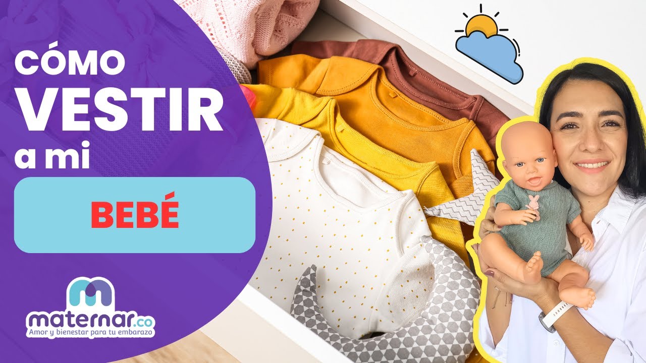 ¿Cuánta ropa debe llevar mi bebé? Cómo vestir a tu bebé según la temperatura 👶🌡️| Maternar.co