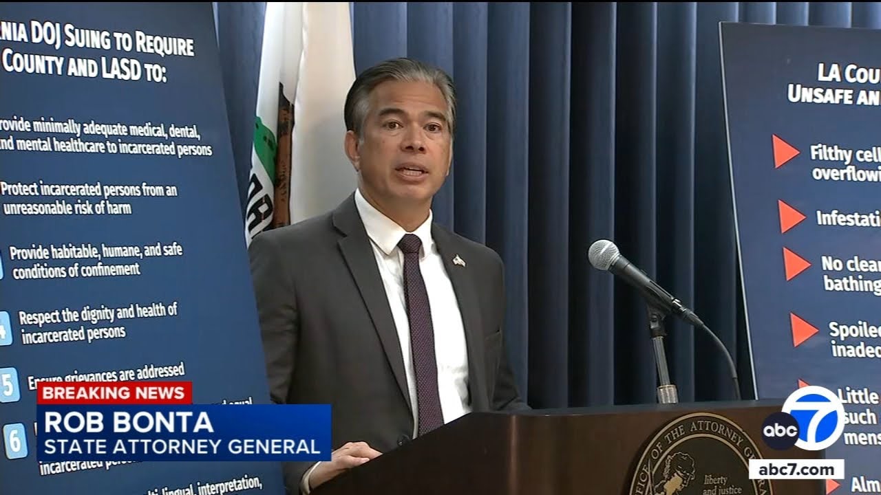 California AG Rob Bonta files lawsuit over 'inhumane conditions' at LA County jails