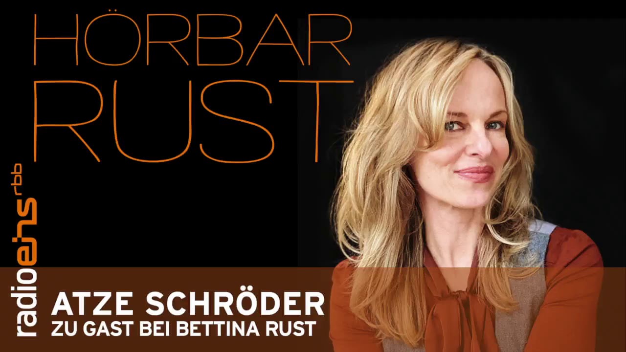 #24 Hörbar Rust vom 30.08.2020 mit Atze Schröder