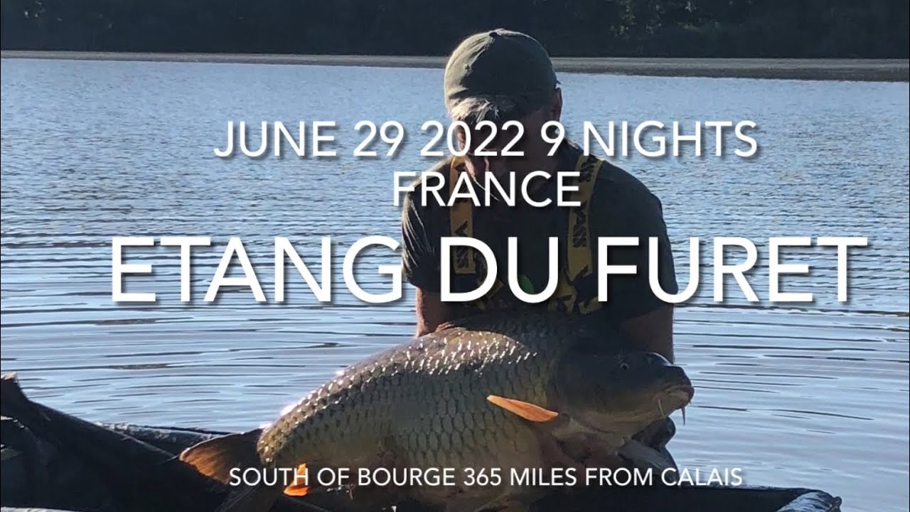 French carp fishing return to ETANG du FURET