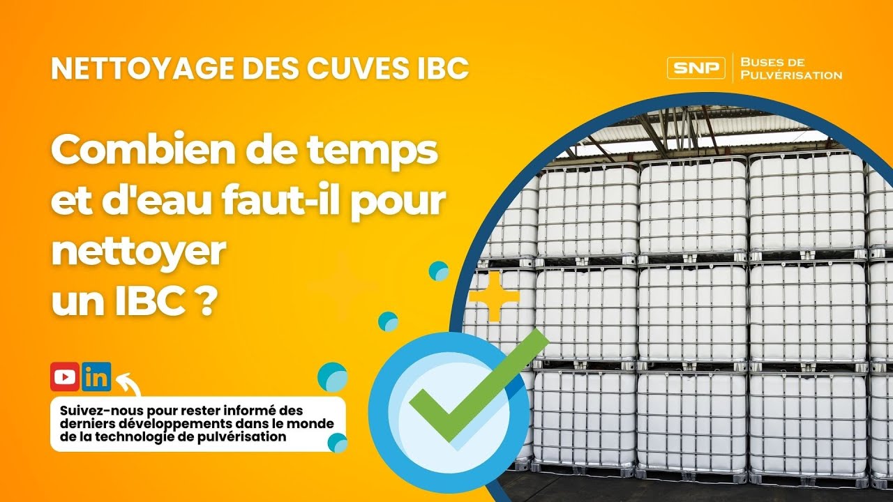 Nettoyage des cuves IBC : Combien de temps et d'eau faut-il pour nettoyer un IBC ?