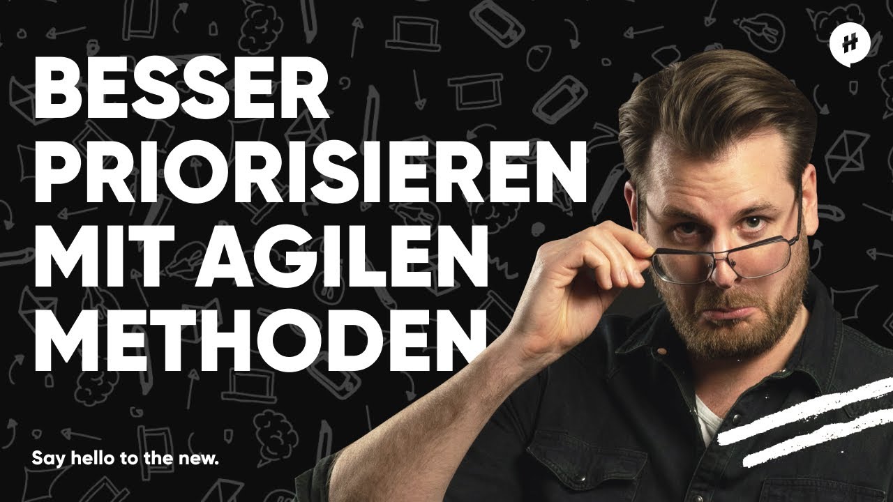 Besser priorisieren mit OKR/Kanban/Eisenhower & Co. Agile Methoden in der Praxis