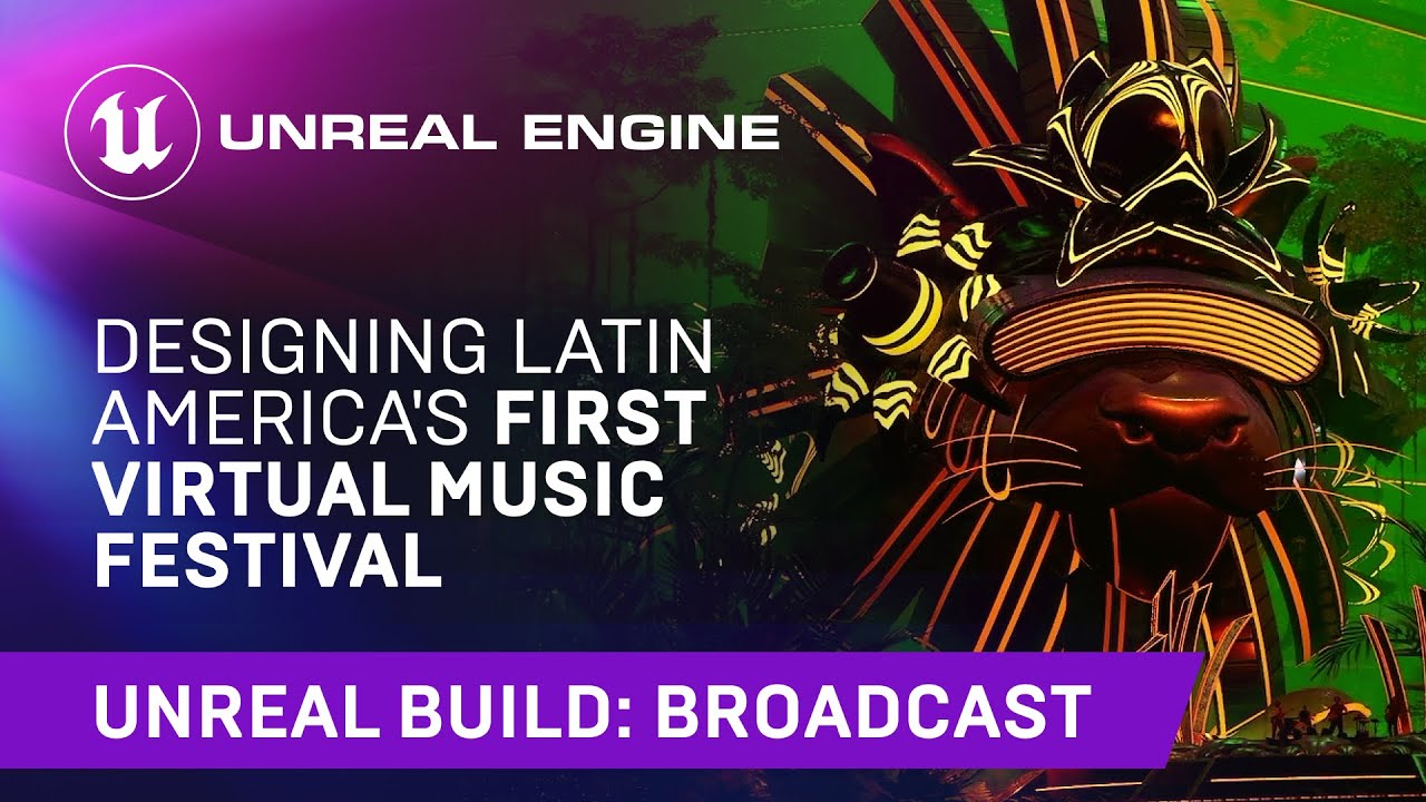 Designing Latin America's First Virtual Music Festival | Unreal Engine