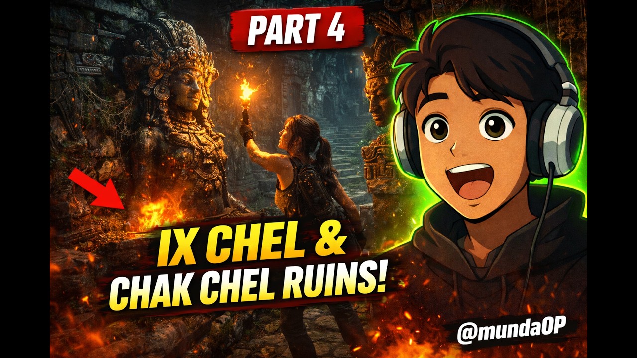 Ix Chel & Chak Chel Ruins ! 🏹 Shadow of the Tomb Raider Gameplay Part 4 | @mundaop