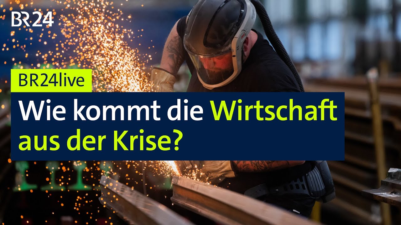 Angst um Arbeitsplätze: Wie kommt die Wirtschaft aus der Krise? | Münchner Runde | BR24live
