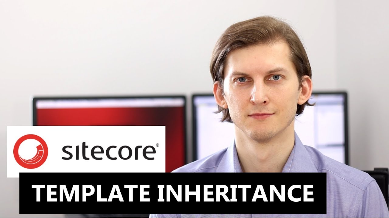 Template Inheritance in Sitecore