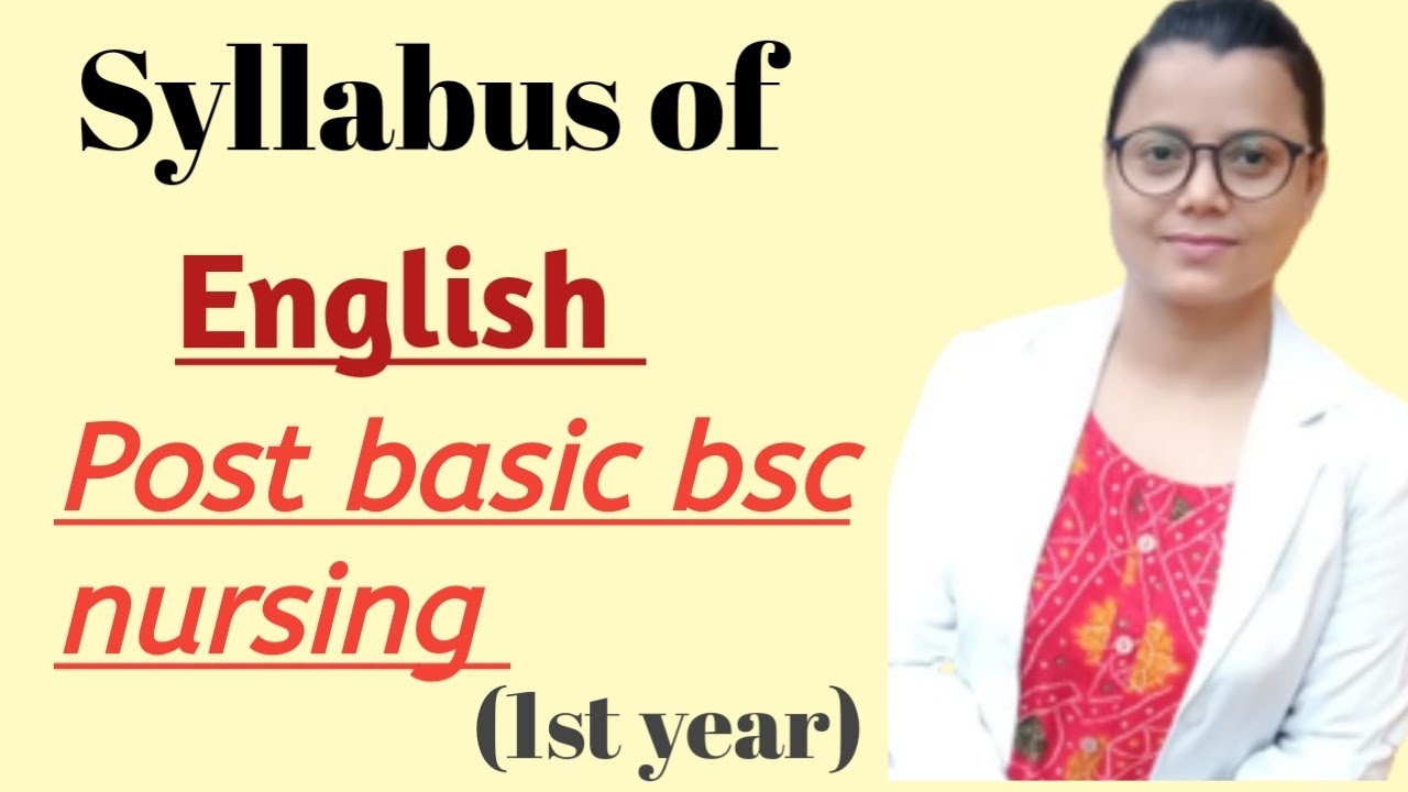 Syllabus of English post basic bsc nursing (1st year)