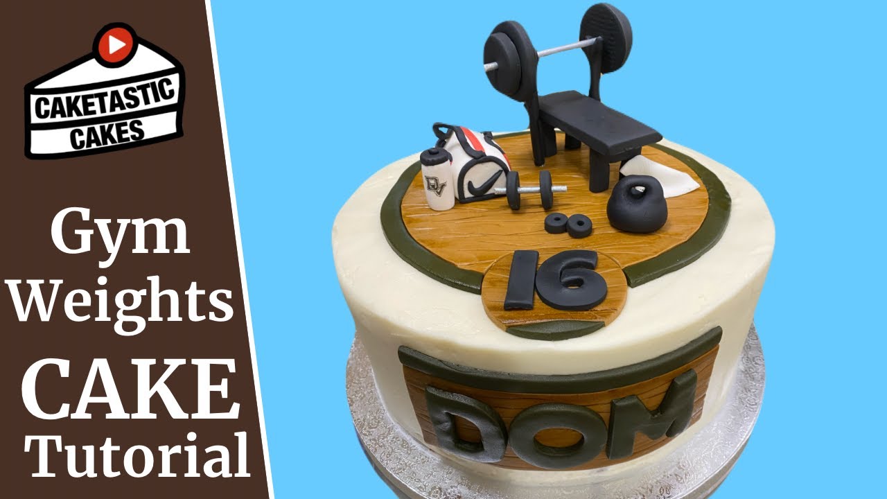A Gym themed Cake with Homemade Weight Equipment! A Cake Decoration Tutorial