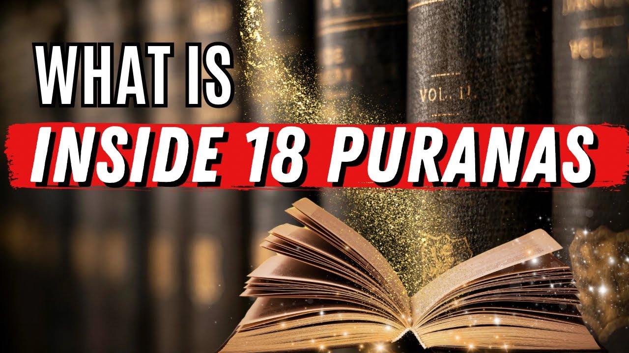 Unlocking the Mysteries: What is Inside the 18 Puranas