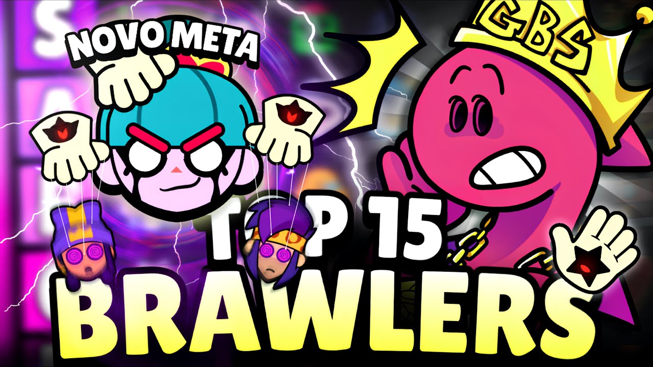 TOP 15 MELHORES BRAWLERS PARA O PRÓXIMO META! #brawlstars