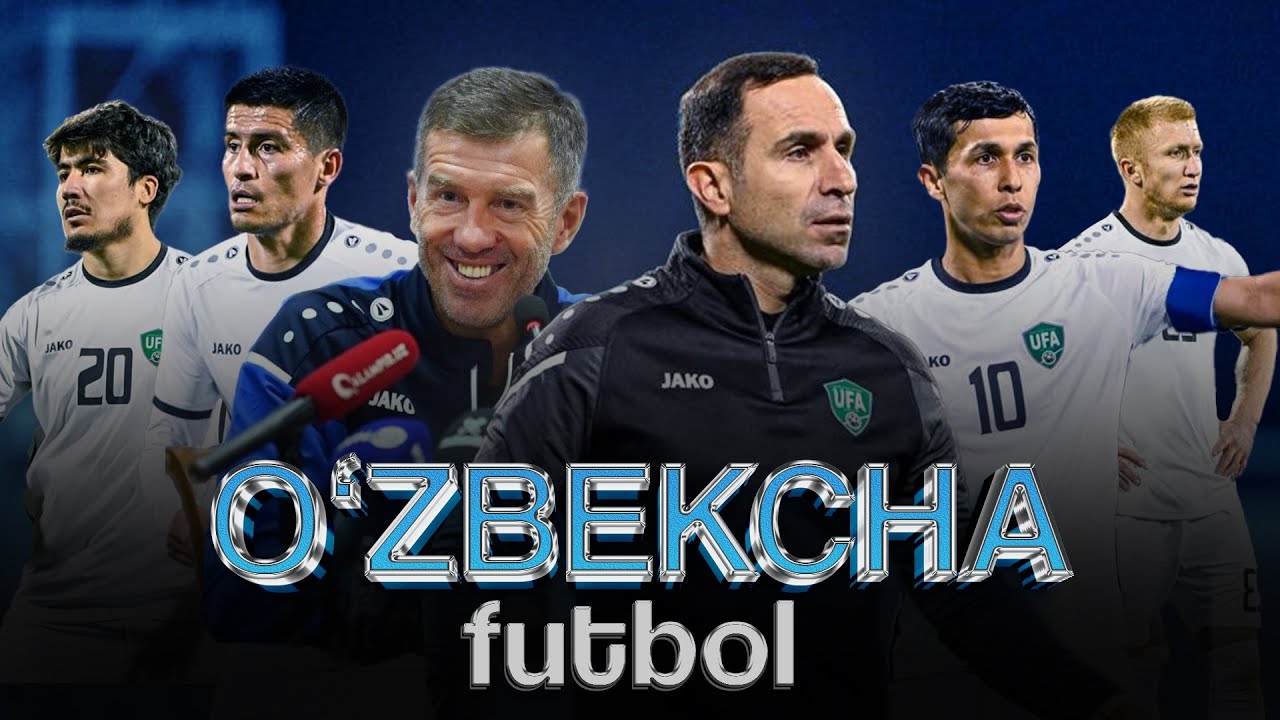O&rsquo;zbekistonning o&rsquo;yini tanqidlarga uchradi. Sabab murabbiydami yoki futbolchilarda? O'zbekcha Futbol