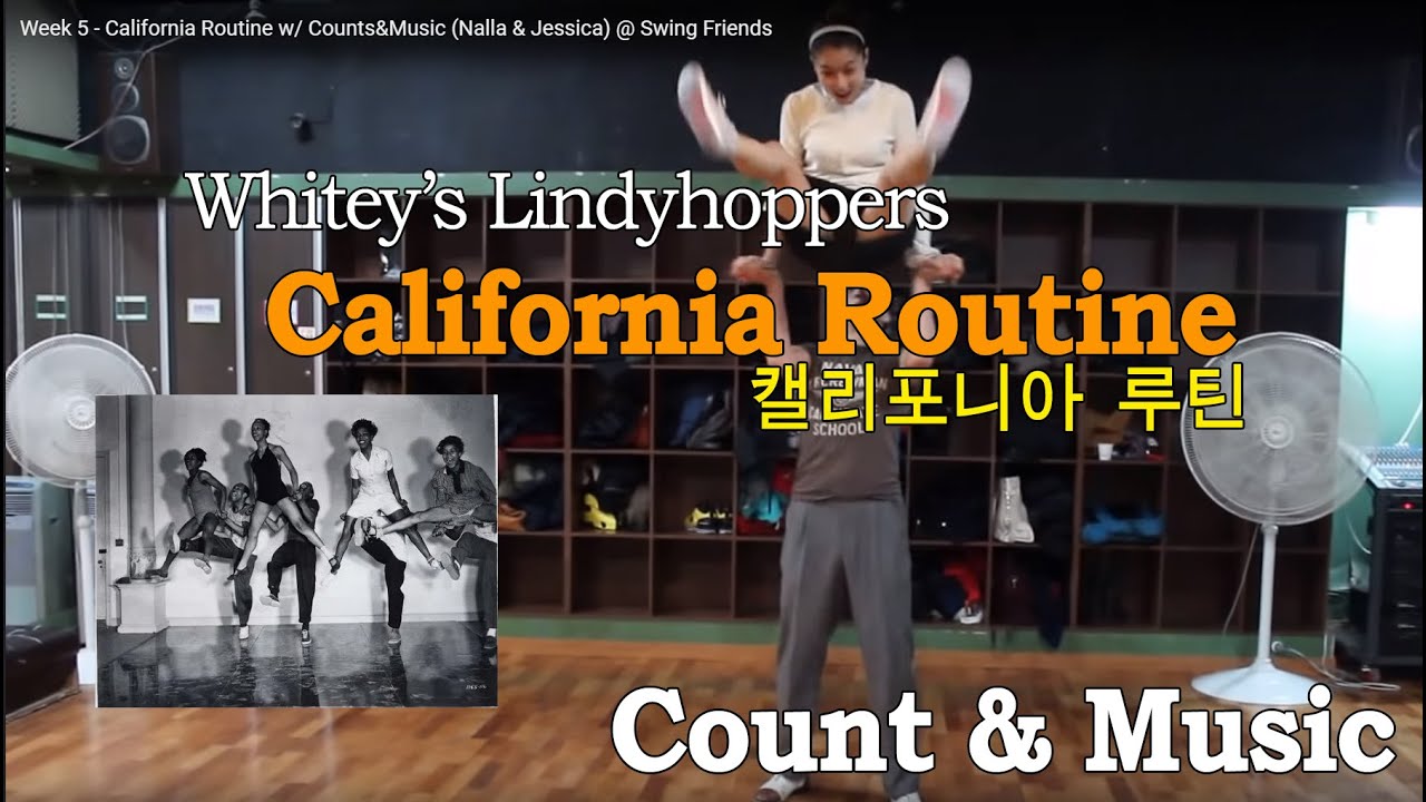 Week 5 - California Routine w/ Counts&Music (Nalla & Jessica) @ Swing Friends 스윙댄스 린디합 스윙프렌즈