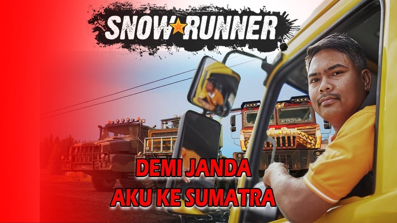 Supir Sawit Beraksi  |  Snowrunner