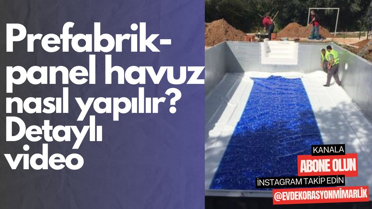 Havuz nasıl yapılır? | Yüzme havuzu | Panel Havuz Yapımı | Prefabrik havuz nasıl yapılır? Betonarme