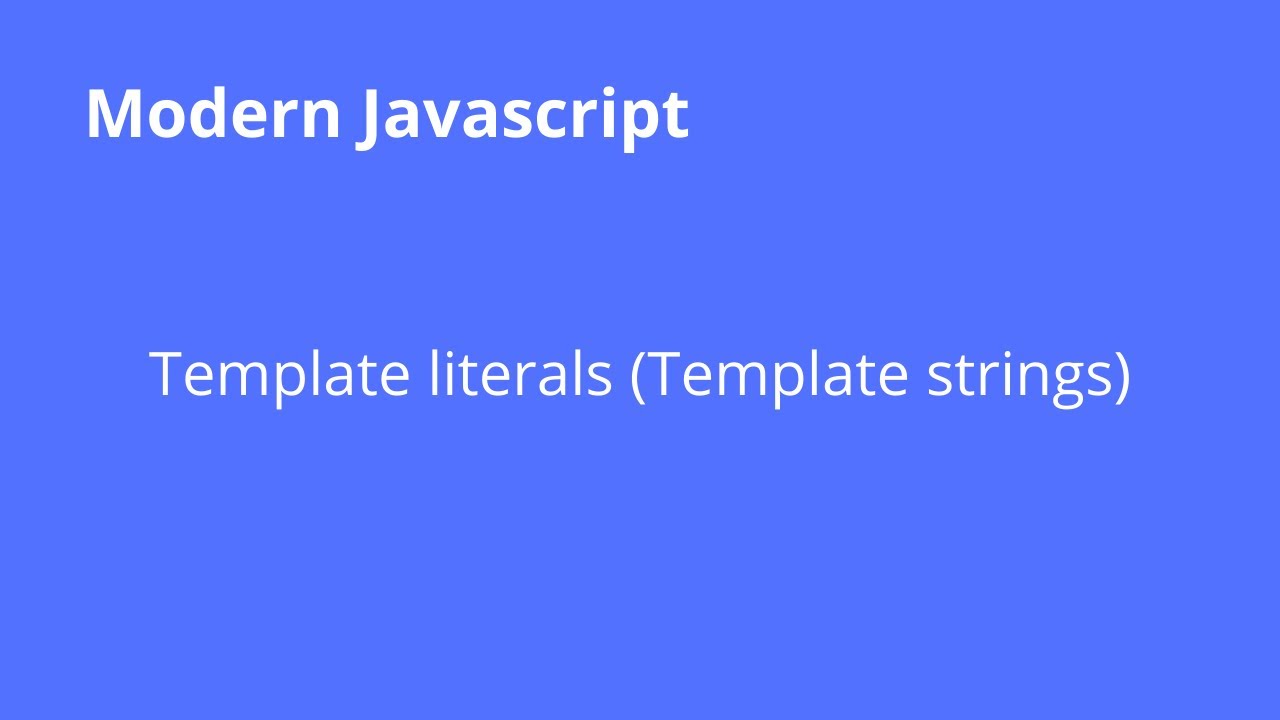 JavaScript: Template literals / Template Strings [شرح جافا سكريبت]