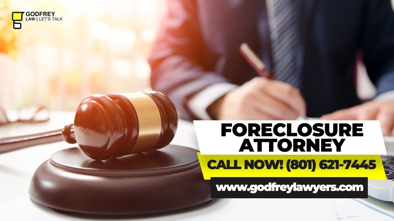 Foreclosure Attorney 📞 For Inquiries 801-621-7445 | Godfrey Law Ogden UT